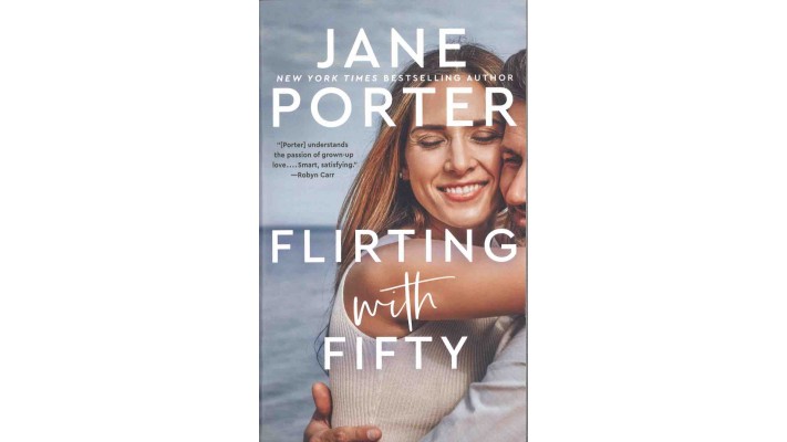 FLIRTING WITH FIFTY - JANE PORTER 